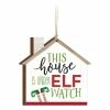 Hot Sale ⌛ P. Graham Dunn Ornaments & Stockings P Graham Dunn This House Is Under Elf ⌚ Watch Ornament 🥰