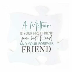 Hot Sale 🔥 Signs & Letterboards P. Graham Dunn A 👩 Mother Is Your First Friend Puzzle Piece Sign ⌛